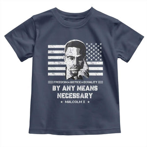 Malcolm X Toddler T Shirt By Any Means Necessary American Flag TS09 Navy Print Your Wear