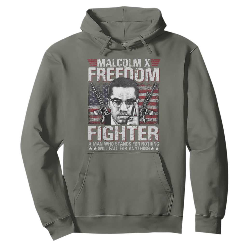 Malcolm X Hoodie A Man Who Stands For Nothing Will Fall For Anything TS09 Military Green Print Your Wear