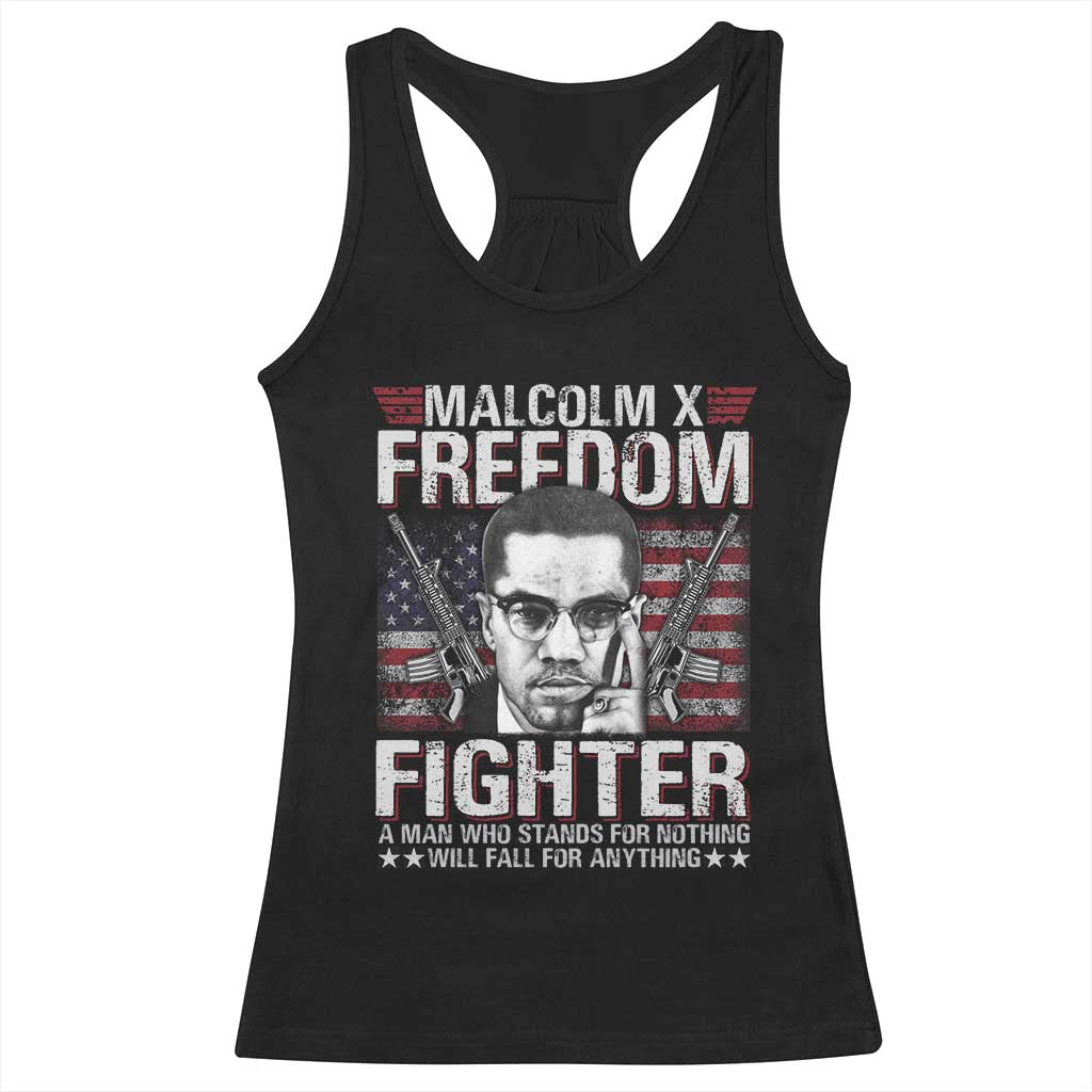 Malcolm X Racerback Tank Top A Man Who Stands For Nothing Will Fall For Anything TS09 Black Print Your Wear