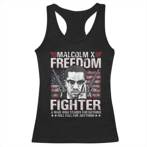 Malcolm X Racerback Tank Top A Man Who Stands For Nothing Will Fall For Anything TS09 Black Print Your Wear