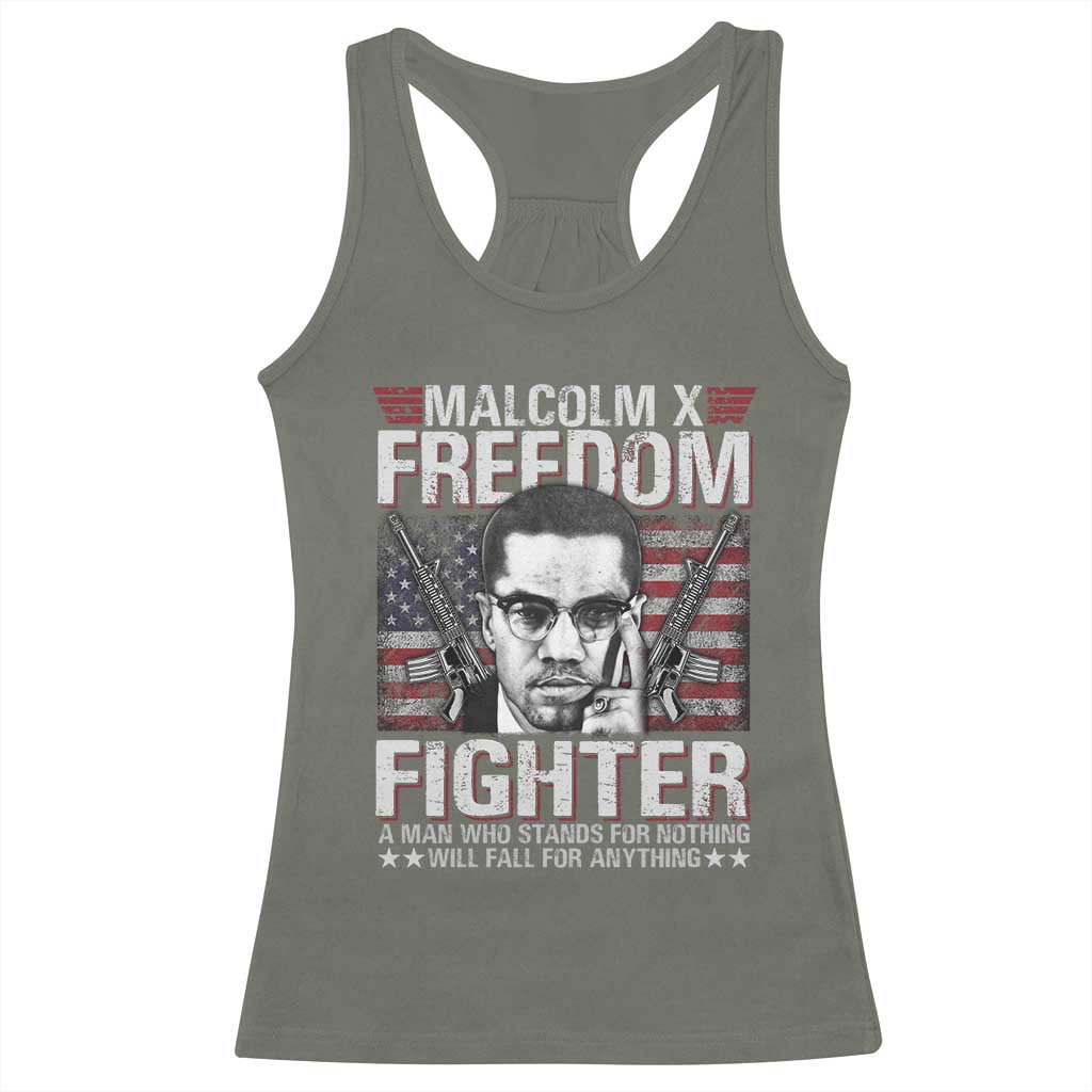 Malcolm X Racerback Tank Top A Man Who Stands For Nothing Will Fall For Anything TS09 Military Green Print Your Wear