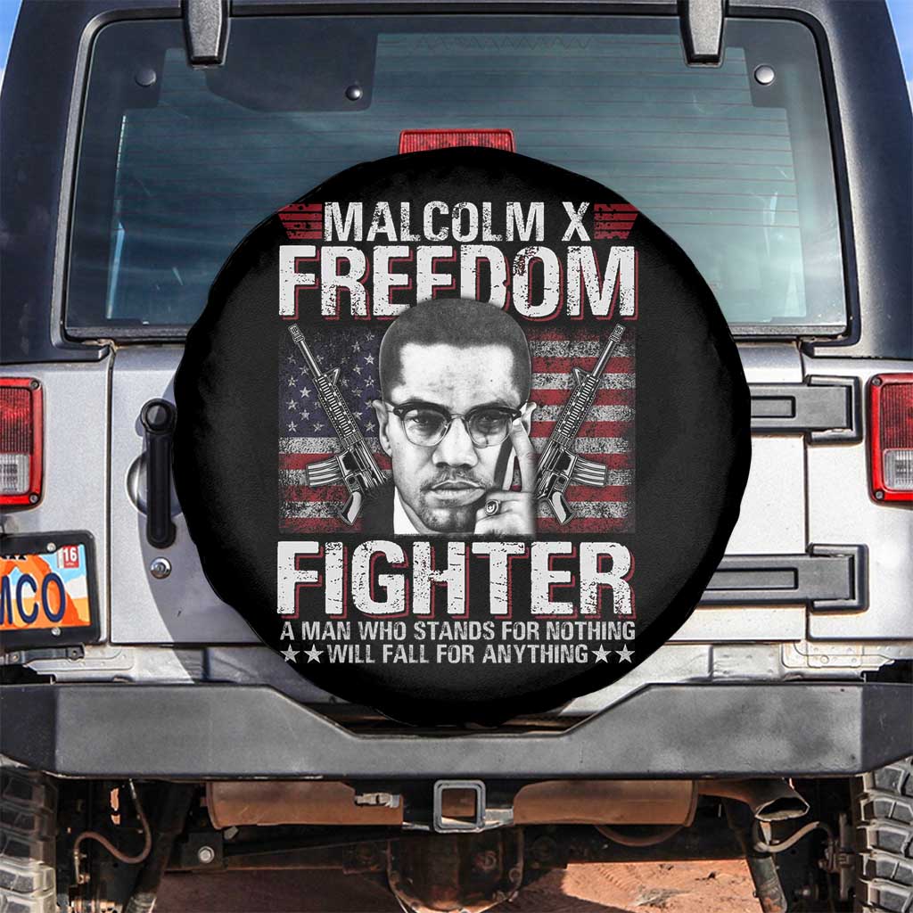 Malcolm X Spare Tire Cover A Man Who Stands For Nothing Will Fall For Anything TS09 No hole Black Print Your Wear