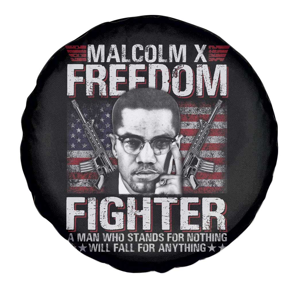 Malcolm X Spare Tire Cover A Man Who Stands For Nothing Will Fall For Anything TS09 Print Your Wear
