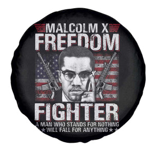 Malcolm X Spare Tire Cover A Man Who Stands For Nothing Will Fall For Anything TS09 Print Your Wear