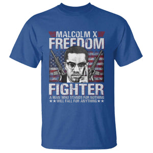 Malcolm X T Shirt A Man Who Stands For Nothing Will Fall For Anything TS09 Royal Blue Print Your Wear