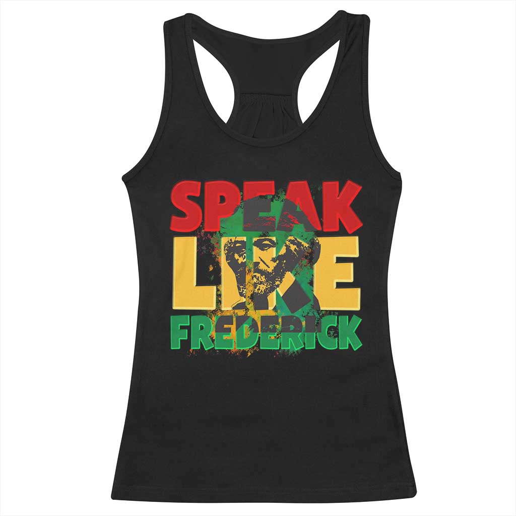Speak Like Frederick Douglass Racerback Tank Top Black History Month TS09 Black Print Your Wear