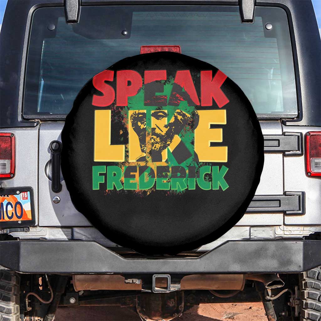 Speak Like Frederick Douglass Spare Tire Cover Black History Month TS09 No hole Black Print Your Wear
