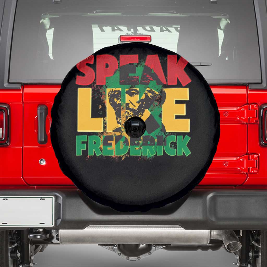Speak Like Frederick Douglass Spare Tire Cover Black History Month TS09 Black Print Your Wear