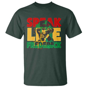 Speak Like Frederick Douglass T Shirt Black History Month TS09 Dark Forest Green Print Your Wear