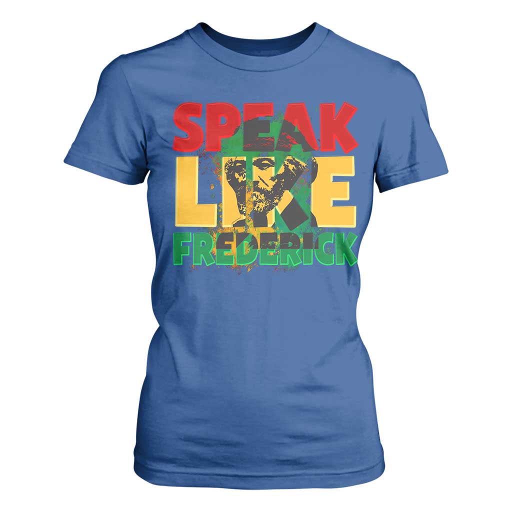 Speak Like Frederick Douglass T Shirt For Women Black History Month TS09 Royal Blue Print Your Wear