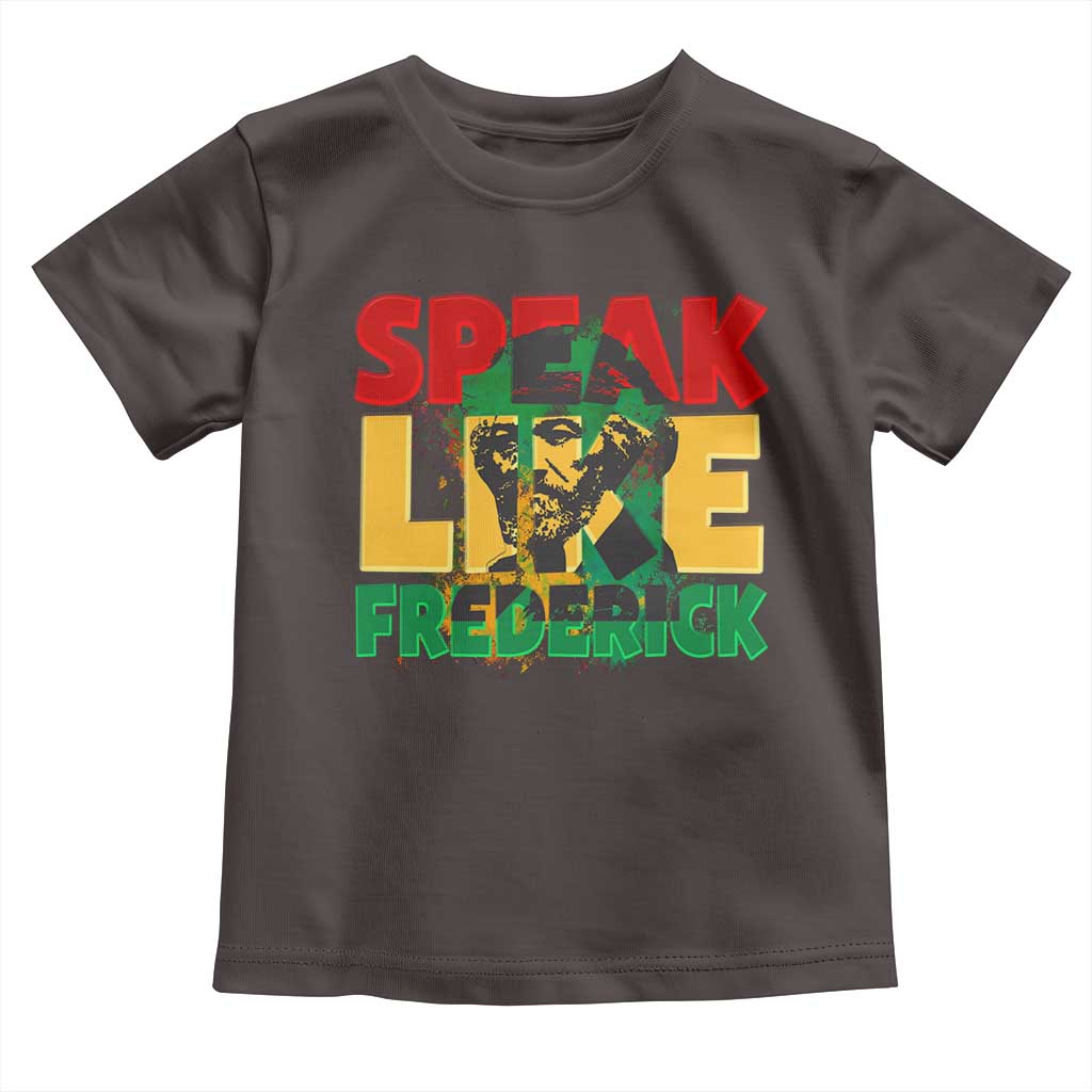 Speak Like Frederick Douglass Toddler T Shirt Black History Month TS09 Dark Chocolate Print Your Wear
