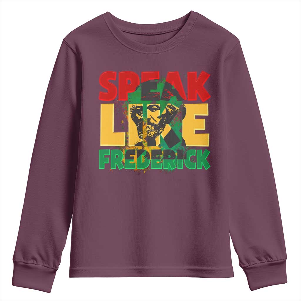 Speak Like Frederick Douglass Youth Sweatshirt Black History Month TS09 Maroon Print Your Wear
