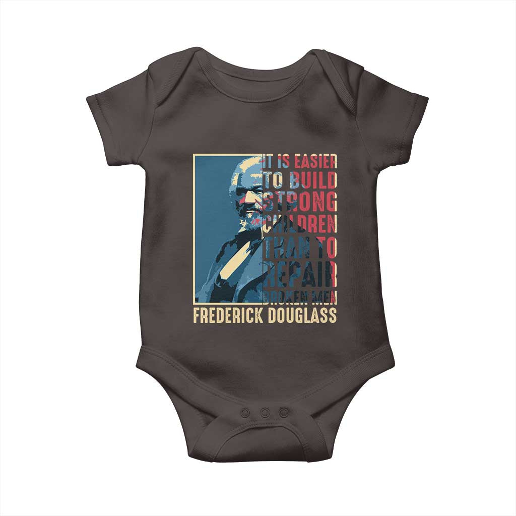 Frederick Douglass Baby Onesie It Is Easier To Build Strong Children Than To Repair Broken Men BHM TS09 Dark Chocolate Print Your Wear