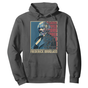 Frederick Douglass Hoodie It Is Easier To Build Strong Children Than To Repair Broken Men BHM TS09 Dark Heather Print Your Wear