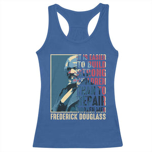 Frederick Douglass Racerback Tank Top It Is Easier To Build Strong Children Than To Repair Broken Men BHM TS09 Royal Blue Print Your Wear