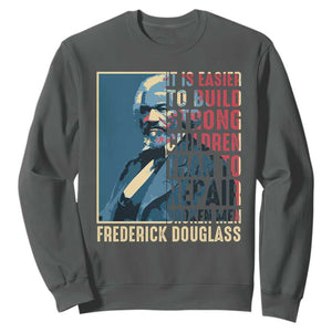 Frederick Douglass Sweatshirt It Is Easier To Build Strong Children Than To Repair Broken Men BHM TS09 Dark Heather Print Your Wear