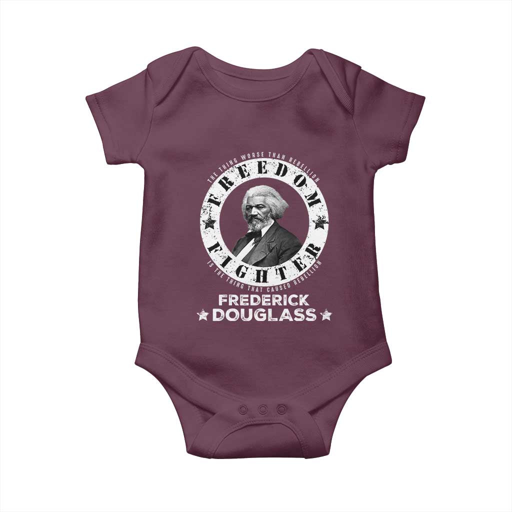 Frederick Douglass Baby Onesie The Thing Worse Than Rebellion Is The Thing That Causes Rebellion TS09 Maroon Print Your Wear