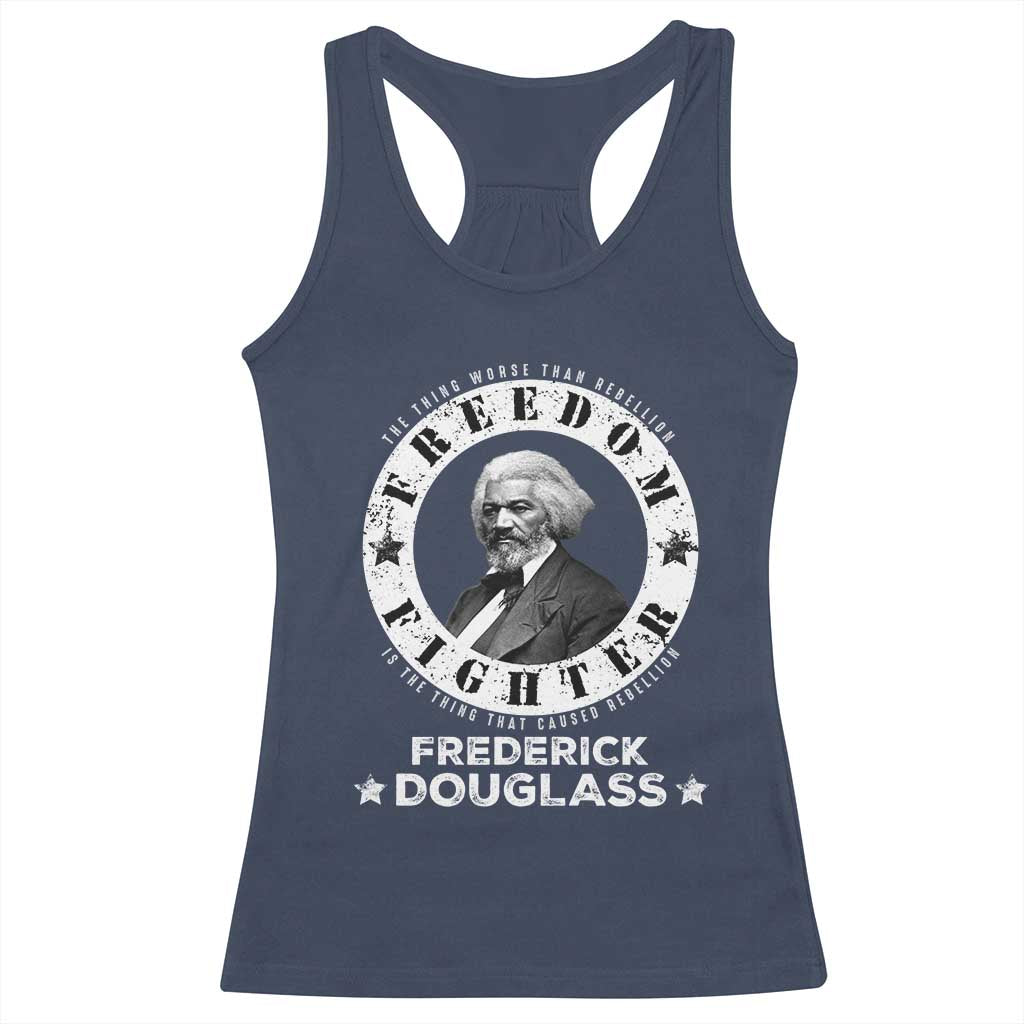 Frederick Douglass Racerback Tank Top The Thing Worse Than Rebellion Is The Thing That Causes Rebellion TS09 Navy Print Your Wear