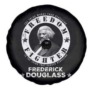 Frederick Douglass Spare Tire Cover The Thing Worse Than Rebellion Is The Thing That Causes Rebellion TS09 Print Your Wear