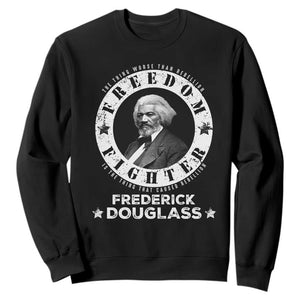 Frederick Douglass Sweatshirt The Thing Worse Than Rebellion Is The Thing That Causes Rebellion TS09 Black Print Your Wear