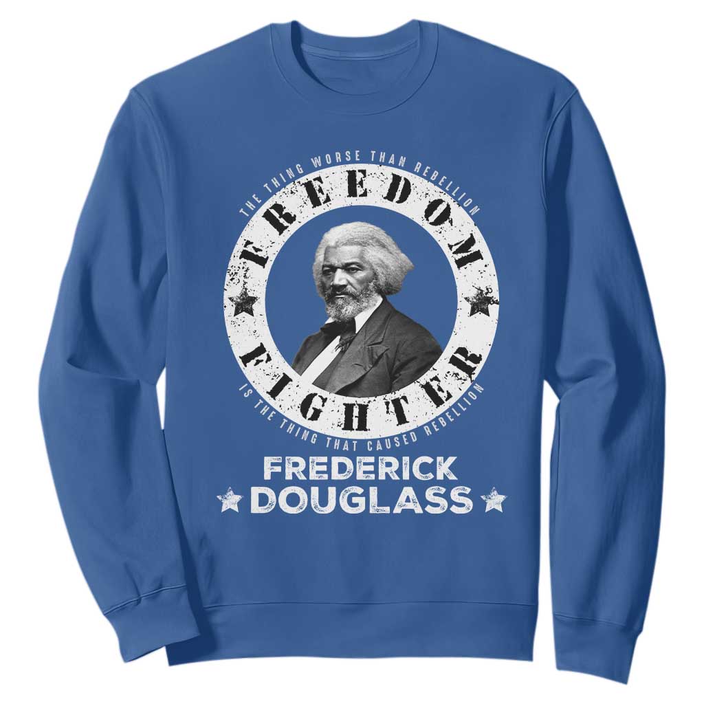 Frederick Douglass Sweatshirt The Thing Worse Than Rebellion Is The Thing That Causes Rebellion TS09 Royal Blue Print Your Wear