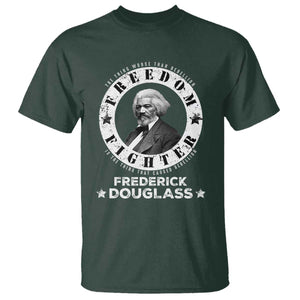 Frederick Douglass T Shirt The Thing Worse Than Rebellion Is The Thing That Causes Rebellion TS09 Dark Forest Green Print Your Wear
