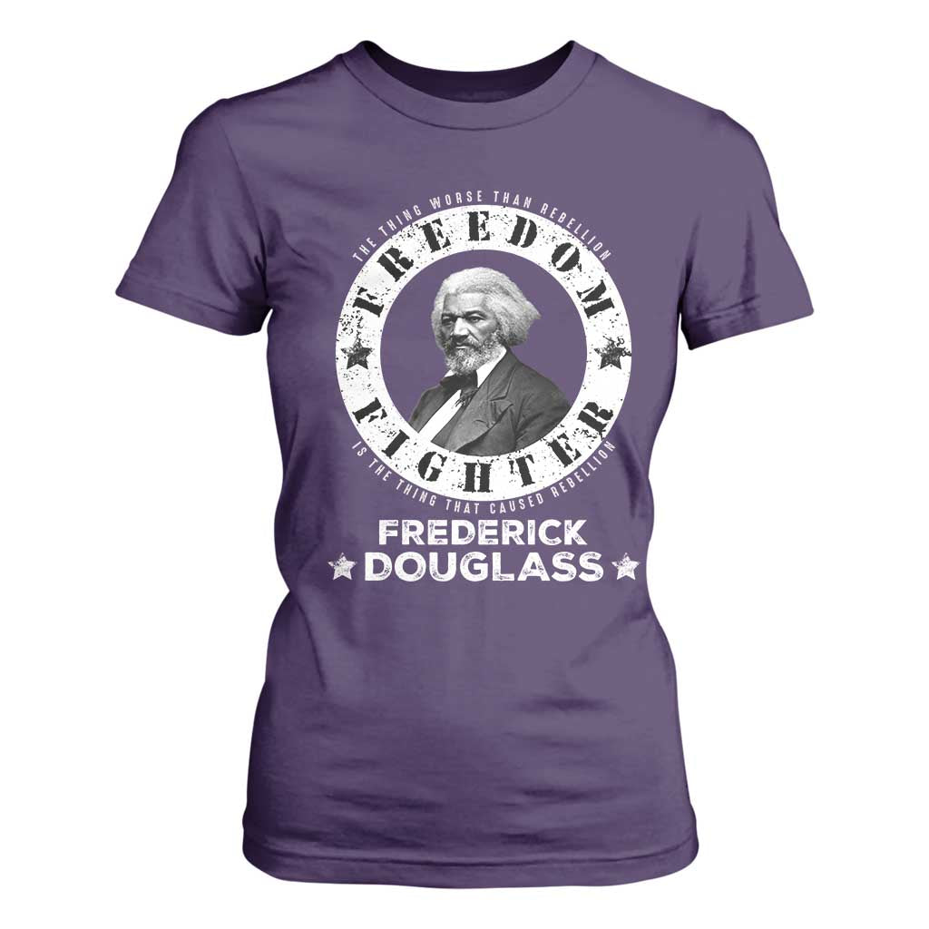 Frederick Douglass T Shirt For Women The Thing Worse Than Rebellion Is The Thing That Causes Rebellion TS09 Purple Print Your Wear