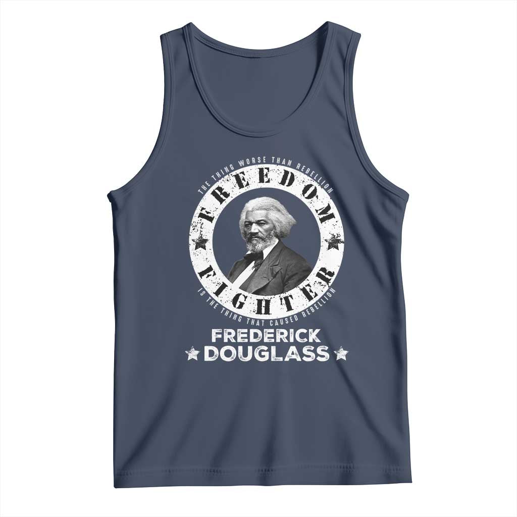 Frederick Douglass Tank Top The Thing Worse Than Rebellion Is The Thing That Causes Rebellion TS09 Navy Print Your Wear