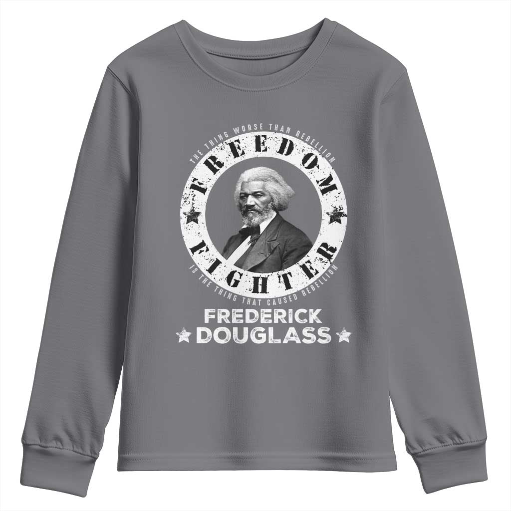Frederick Douglass Youth Sweatshirt The Thing Worse Than Rebellion Is The Thing That Causes Rebellion TS09 Charcoal Print Your Wear