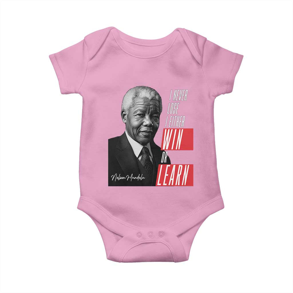 Nelson Mandela's Motivational Baby Onesie I Never Lose I Either Win Or Learn TS09 Light Pink Print Your Wear