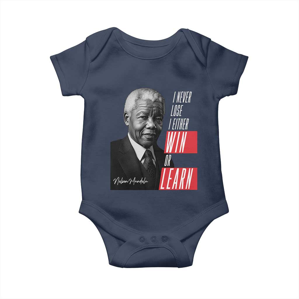 Nelson Mandela's Motivational Baby Onesie I Never Lose I Either Win Or Learn TS09 Navy Print Your Wear
