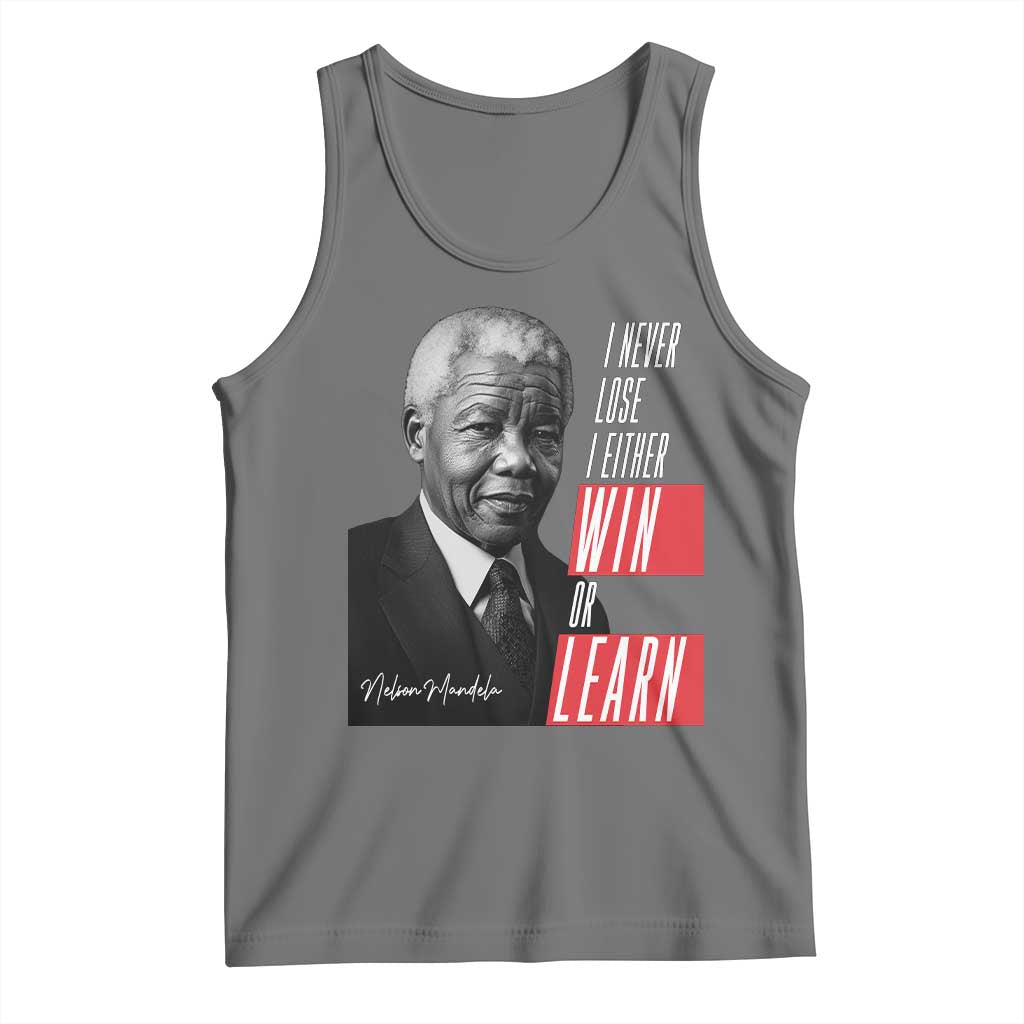 Nelson Mandela's Motivational Tank Top I Never Lose I Either Win Or Learn TS09 Black Heather Print Your Wear