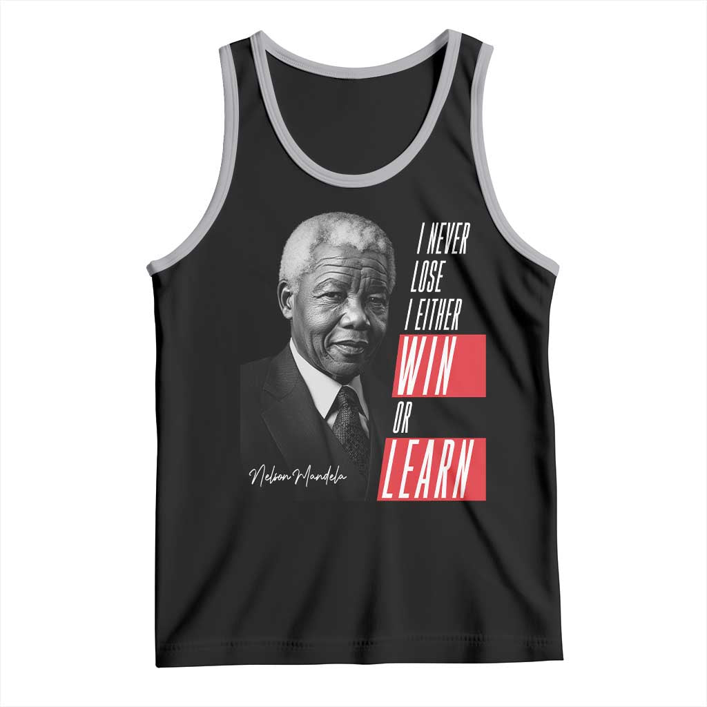 Nelson Mandela's Motivational Tank Top I Never Lose I Either Win Or Learn TS09 Black Athletic Heather Print Your Wear