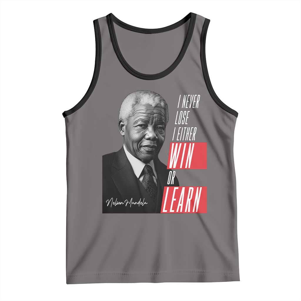 Nelson Mandela's Motivational Tank Top I Never Lose I Either Win Or Learn TS09 Deep Heather Black Print Your Wear
