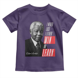 Nelson Mandela's Motivational Toddler T Shirt I Never Lose I Either Win Or Learn TS09 Purple Print Your Wear