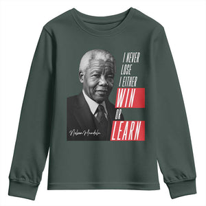 Nelson Mandela's Motivational Youth Sweatshirt I Never Lose I Either Win Or Learn TS09 Dark Forest Green Print Your Wear