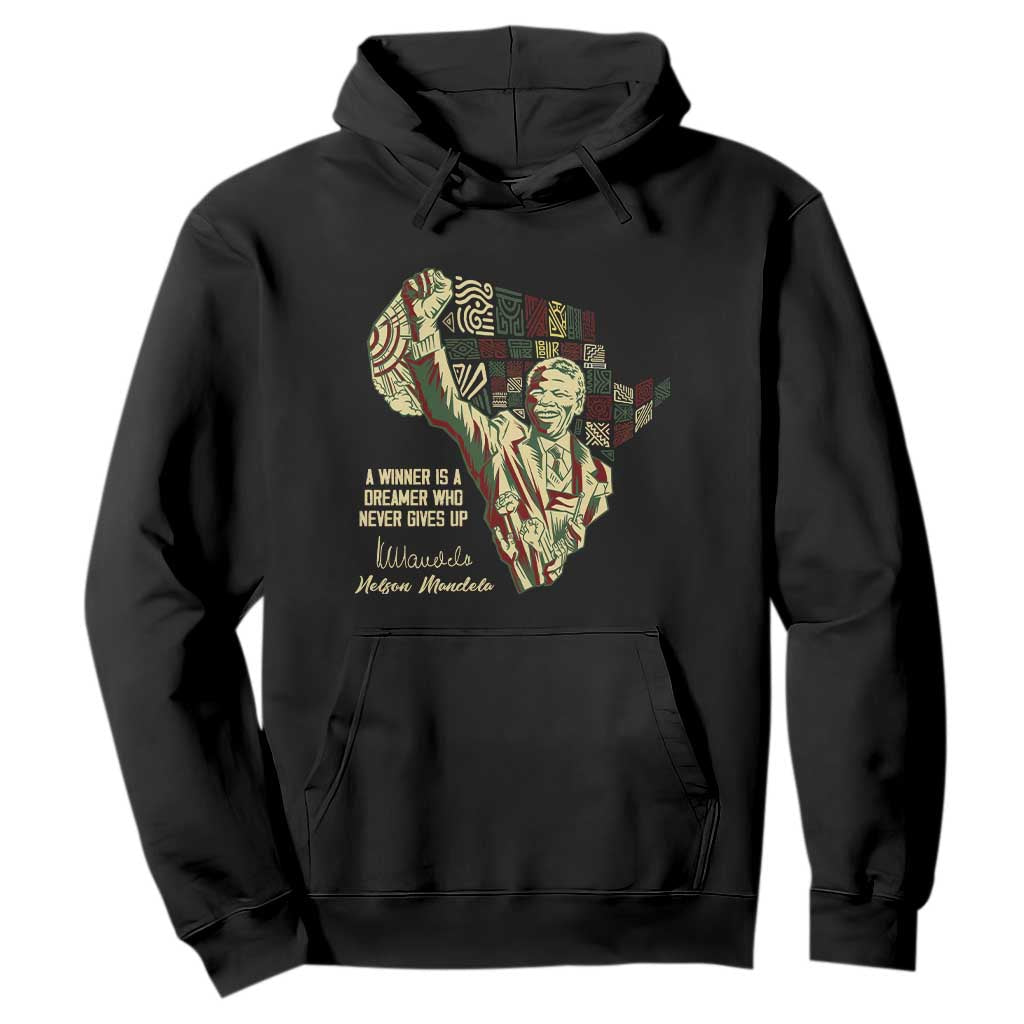 Nelson Mandela Hoodie A Winner Is A Dreamer Who Never Gives Up TS09 Black Print Your Wear