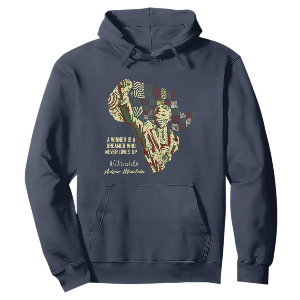 Nelson Mandela Hoodie A Winner Is A Dreamer Who Never Gives Up TS09 Navy Print Your Wear
