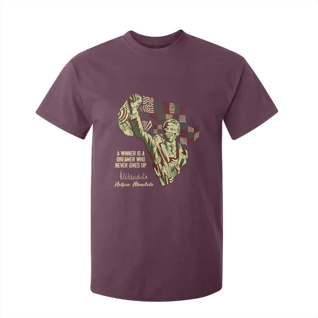 Nelson Mandela T Shirt For Kid A Winner Is A Dreamer Who Never Gives Up TS09 Maroon Print Your Wear