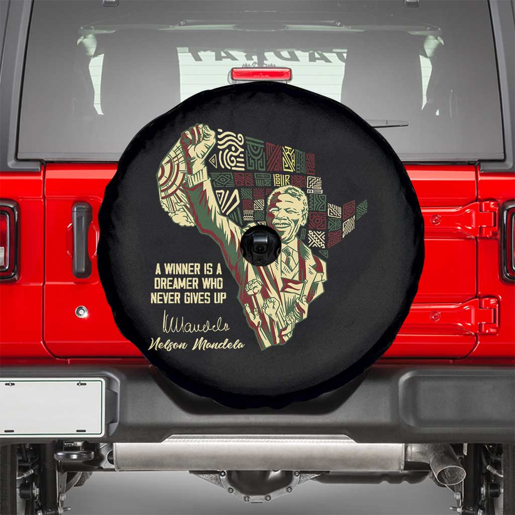 Nelson Mandela Spare Tire Cover A Winner Is A Dreamer Who Never Gives Up TS09 Black Print Your Wear