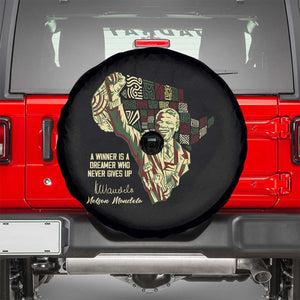 Nelson Mandela Spare Tire Cover A Winner Is A Dreamer Who Never Gives Up TS09 Black Print Your Wear