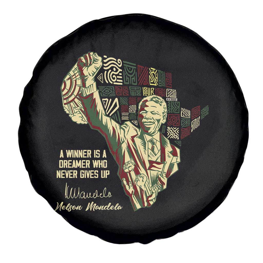 Nelson Mandela Spare Tire Cover A Winner Is A Dreamer Who Never Gives Up TS09 Print Your Wear