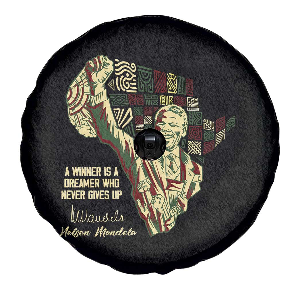 Nelson Mandela Spare Tire Cover A Winner Is A Dreamer Who Never Gives Up TS09 Print Your Wear