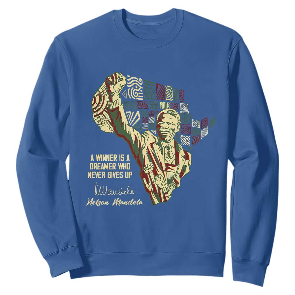 Nelson Mandela Sweatshirt A Winner Is A Dreamer Who Never Gives Up TS09 Royal Blue Print Your Wear