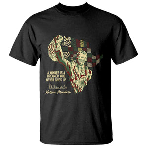 Nelson Mandela T Shirt A Winner Is A Dreamer Who Never Gives Up TS09 Black Print Your Wear