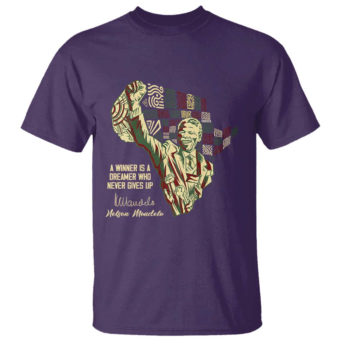Nelson Mandela T Shirt A Winner Is A Dreamer Who Never Gives Up TS09 Purple Print Your Wear