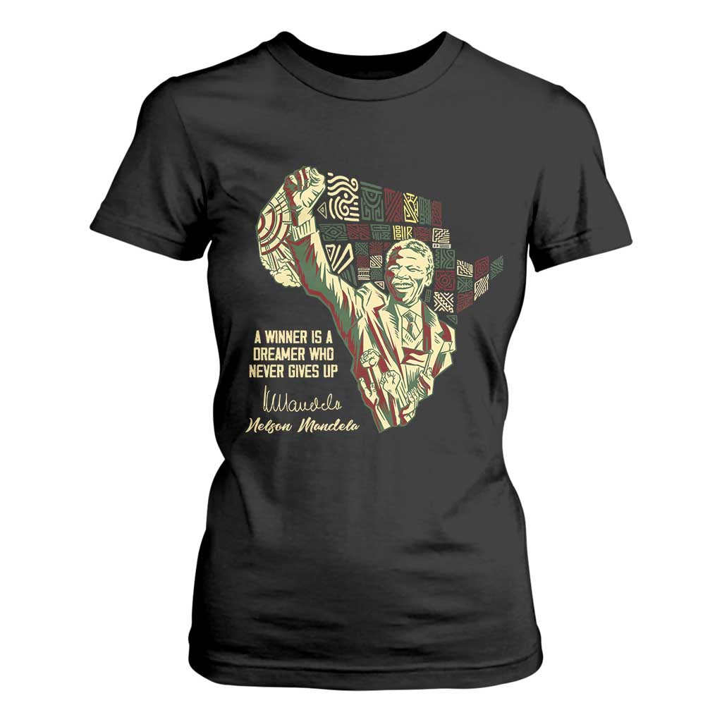 Nelson Mandela T Shirt For Women A Winner Is A Dreamer Who Never Gives Up TS09 Black Print Your Wear