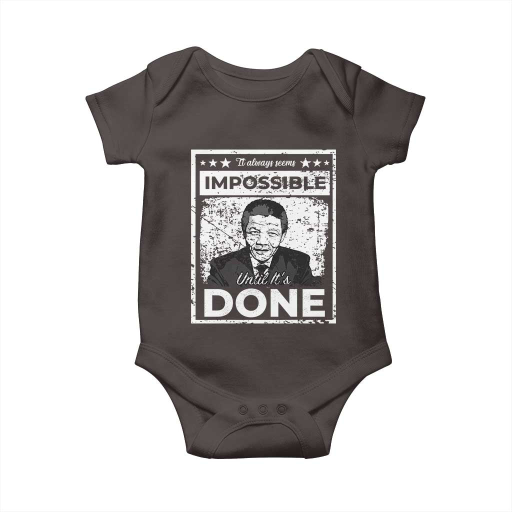 Nelson Mandela Baby Onesie It Always Seems Impossible Until It's Done TS09 Dark Chocolate Print Your Wear