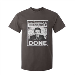 Nelson Mandela T Shirt For Kid It Always Seems Impossible Until It's Done TS09 Dark Chocolate Print Your Wear
