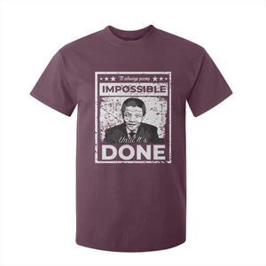 Nelson Mandela T Shirt For Kid It Always Seems Impossible Until It's Done TS09 Maroon Print Your Wear